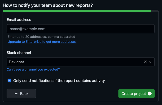 Choose project report notifications, Email or Slack