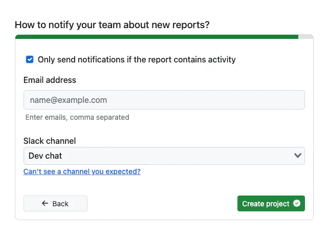 Choose project report notifications, Email or Slack